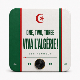 Magnet Sonore - "One, Two, Three, Viva l'Algérie !" - Chant des Fennecs